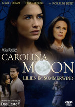 Film: Carolina Moon - Lilien im Sommerwind