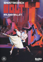 Film: Shostakovich - Bolt/Bolshoi Ballet