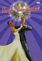 Film: Tango Tanzstunden