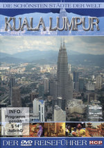 Film: Kuala Lumpur - Die schönsten Städte der Welt