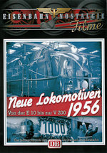 Film: Neue Lokomotiven 1956 - Von der E10 bis zur V200