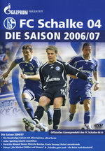 Film: FC Schalke 04 - Die Saison 2006/07