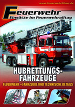 Film: Feuerwehr - Hubrettungsfahrzeuge