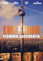 Film: Das Inferno - Flammen über Berlin