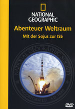 Film: Abenteuer Weltraum - Mit der Sojus-Rakete.../NG