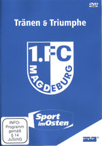 Film: 1. FC Magdeburg - Tränen & Triumphe