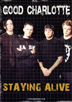 Film: Good Charlotte - Staying Alive