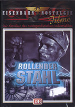 Film: Rollender Stahl