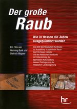 Film: Der große Raub - Wie in Hessen die Juden...