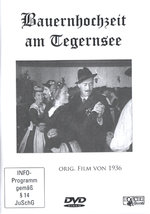 Film: Bauernhochzeit am Tegernsee