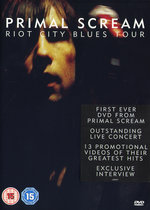 Film: Primal Scream - Riot City Blues
