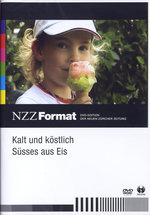 Film: Kalt und köstlich - Süsses aus Eis - NZZ Format
