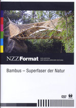 Film: Bambus - Superfaser der Natur - NZZ Format