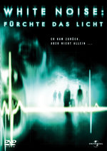 Film: White Noise 2 - Fürchte das Licht