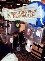 Film: Einstürzende Neubauten - On Tour With Neubau...