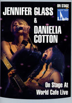 Film: Jennifer Glass & Danielia Cotton - On Stage...