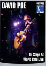 Film: David Poe - On Stage At World Cafe/Live