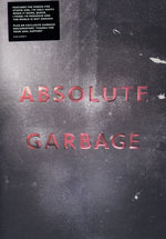 Film: Garbage - Absolute Garbage