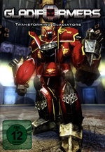Film: Gladiformers - Transforming Gladiators