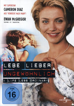 Film: Lebe lieber ungewöhnlich