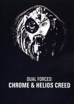 Film: Chrome & Helios Creed - Dual Forces