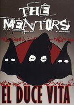 Film: The Mentors - El Duce Vita