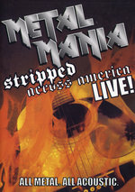 Film: Metal Mania stripped across America - Live!