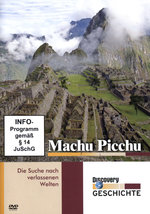 Film: Machu Picchu - Discovery Geschichte