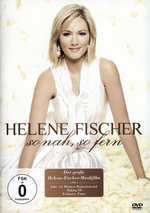 Film: Helene Fischer - So nah so fern