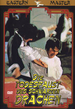 Film: Die Todesfaust des schwarzen Drachen