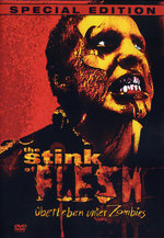 Film: The Stink of Flesh - Überleben unter ... [SE]