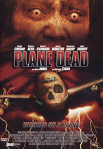 Film: Plane Dead - Zombies on a Plane