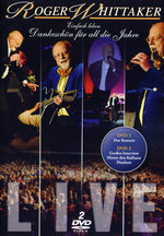 Film: Roger Whittaker - Live/Einfach leben... [2 DVDs]