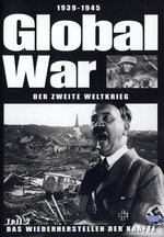 Film: Global War - Teil 2: Das Wiederherstellen der...