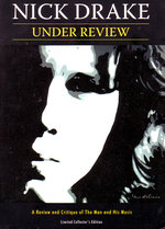 Film: Nick Drake - Under Review
