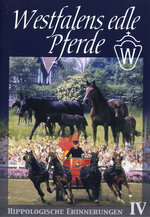 Film: Westfalens edle Pferde - Hippol. Erinnerungen IV