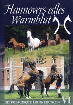 Film: Hannovers edles Warmblut - Hippol. Er... VI