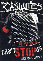 Film: The Casualties - Can't Stop Us/Mexiko-Japan