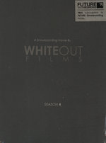 Film: Season 4 - Whiteout Films