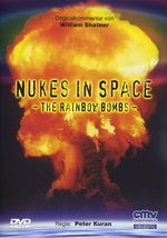 Film: Nukes in Space - The Rainbow Bombs