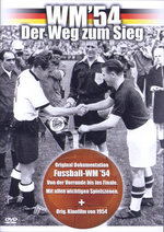 Film: WM'54 - Der Weg zum Sieg - Das wahre Wunder...