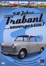 Film: 50 Jahre Trabant ...unvergessen!