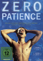 Film: Zero Patience (OmU)