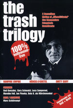 Film: The Trash Trilogy