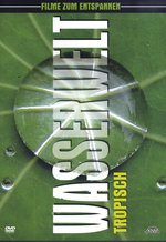 Film: Wasserwelt - Tropisch