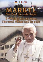 Film: Marktl - Das Dorf und sein Papst