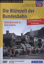 Film: Die Blütezeit der Bundesbahn