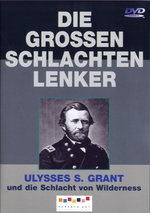 Film: Die großen Schlachtenlenker - Ulysses S. Grant