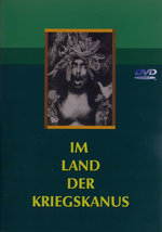 Film: Im Land der Kriegskanus