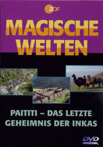 Film: Magische Welten - Paititi: Das letzte Geheimnis